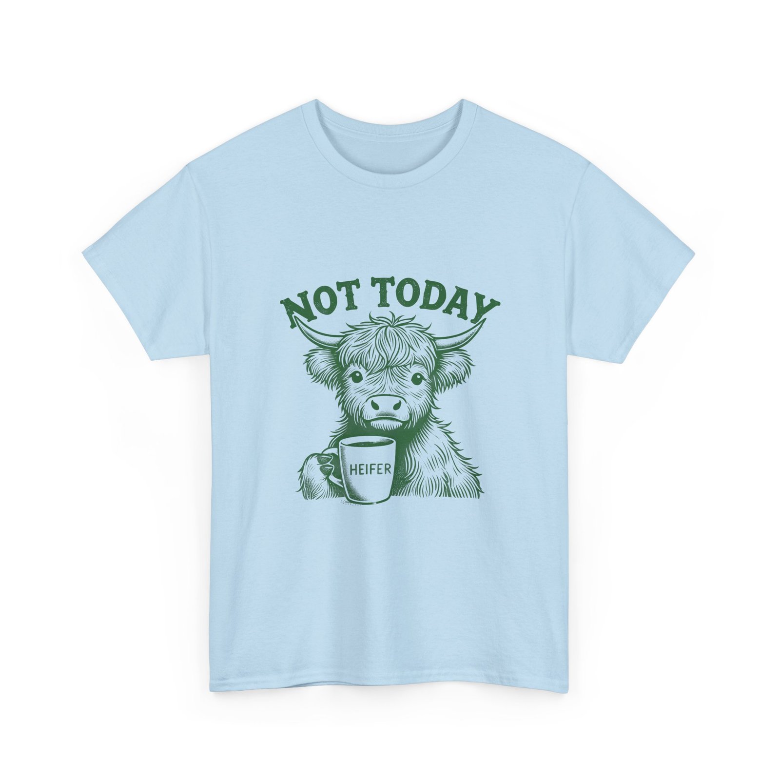 Not Today Heifer Green Cow Drinking Coffee Illustration - T-shirt - Image 11