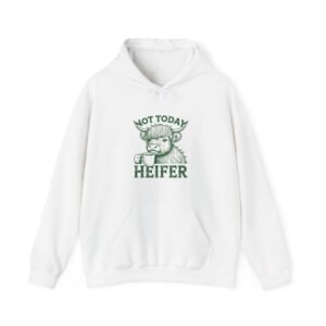 Not Today Heifer Green Cow Graphic Design - Hoodie