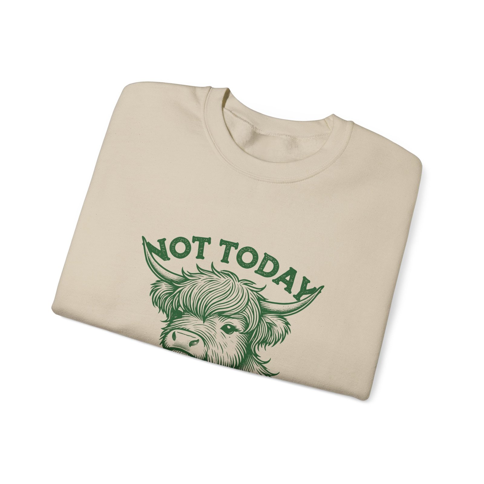 Not Today Heifer Green Cow Graphic Design - Sweatshirt - Image 7