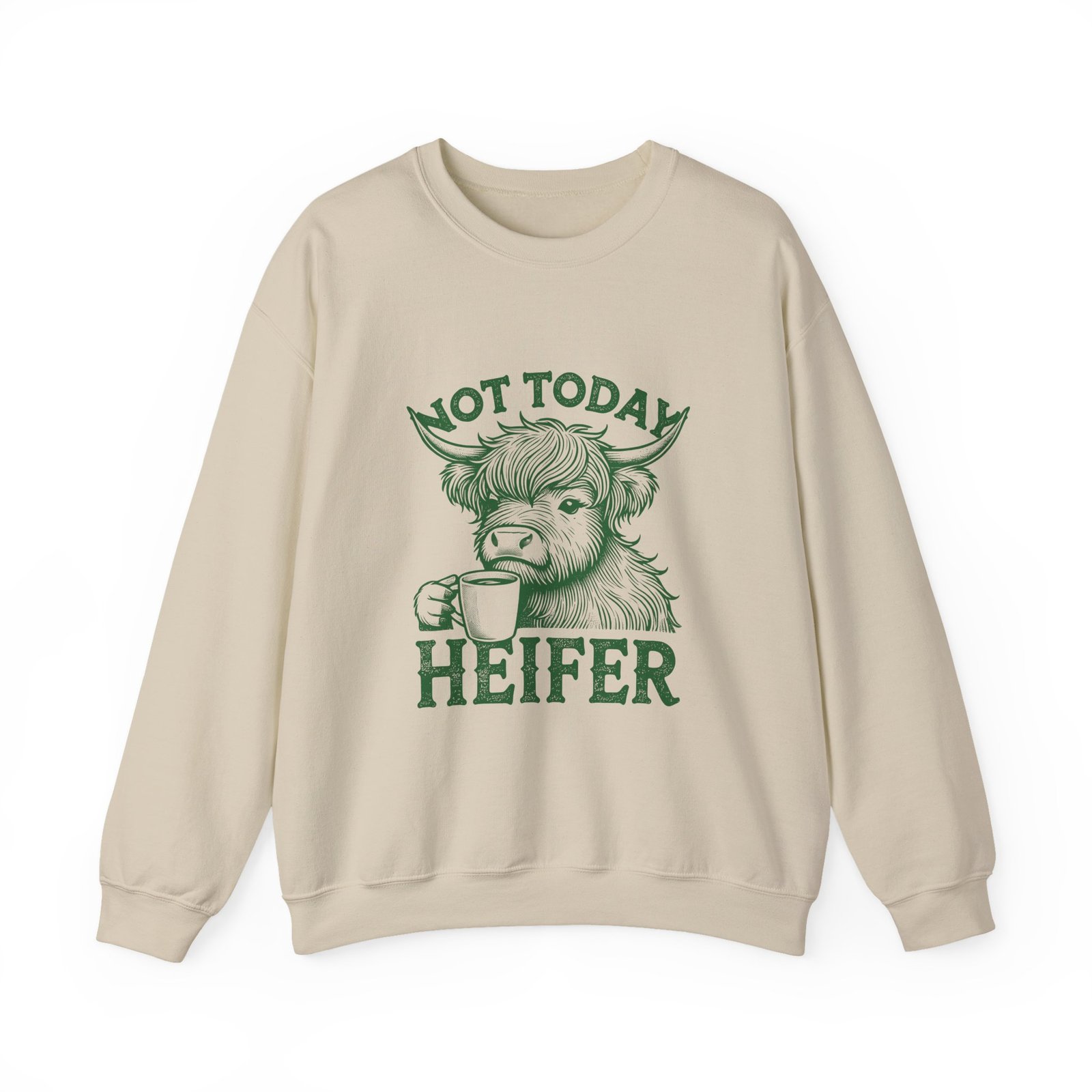 Not Today Heifer Green Cow Graphic Design - Sweatshirt - Image 5