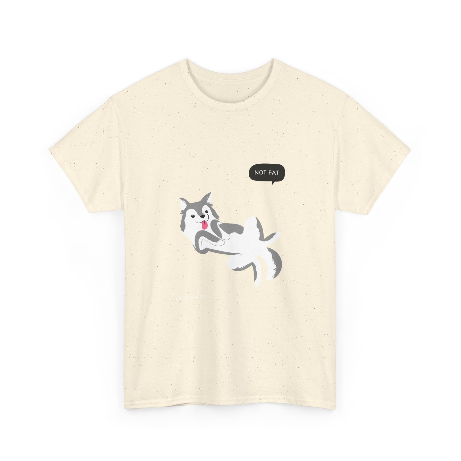 Not Fat Just Husky Dog Fluffy Funny Cartoon Design - T-shirt - Image 7