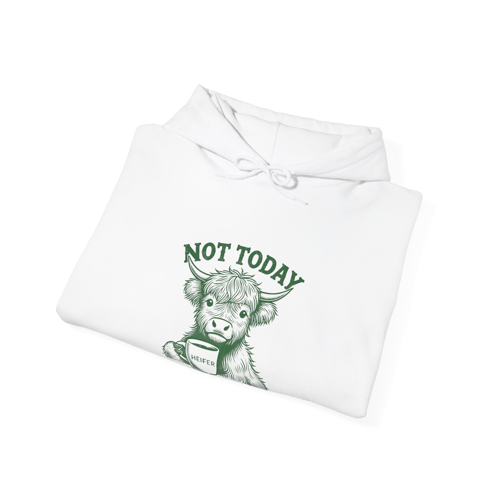 Not Today Heifer Green Cow Drinking Coffee Illustration - Hoodie - Image 4