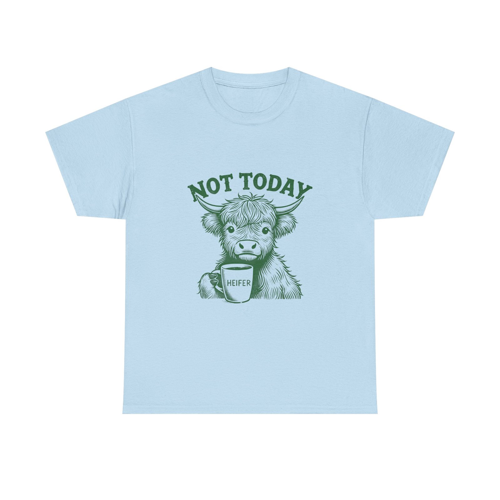 Not Today Heifer Green Cow Drinking Coffee Illustration - T-shirt - Image 9